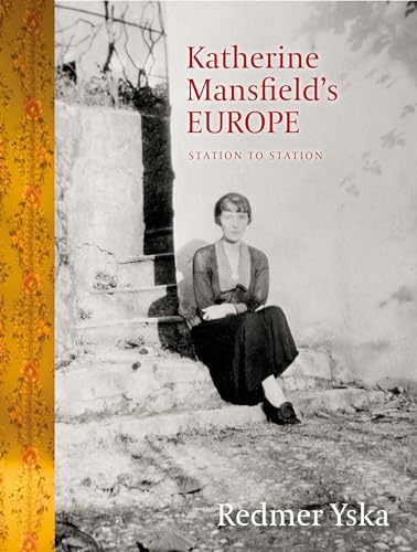 [9781990048531] Katherine Mansfield's Europe - Station to Station