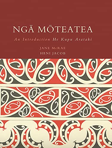 [9781869404901] Nga Moteatea [ NgƒÅ M≈çteatea ] An Introduction He Kupu Arataki