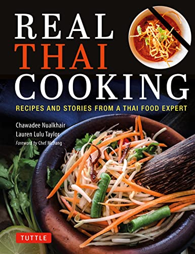 [9780804855587] Real Thai Cooking: Recipes and Stories from a Thai Food Expert