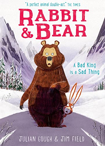 [9781444937473] Rabbit and Bear: A Bad King is a Sad Thing: Book 5