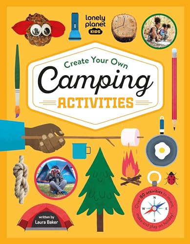 [9781838695996] Create Your Own Camping Activities (Lonely Planet Kids)