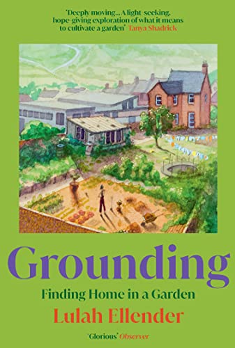 [9781783786992] Grounding - Finding Home in a Garden