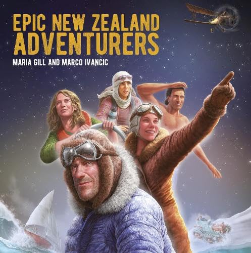 [9781776940127] Epic New Zealand Adventurers