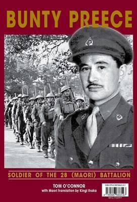 [9780987666543] Bunty Preece Soldier of the 28 (Maori) Battalion