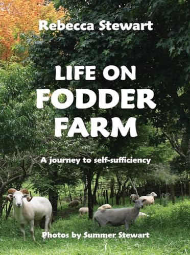 [9781776940042] Life on Fodder Farm - A Journey to Self Sufficiency