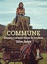 [9781988550541] Commune: Chasing a utopian dream in Aotearoa
