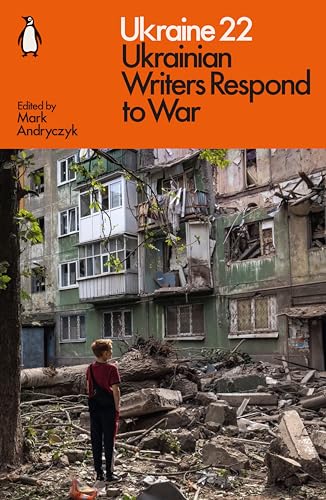 [9781802062915] Ukraine 22: Ukrainian Writers Respond to War