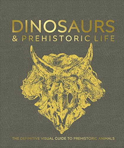 [9780241641521] Dinosaurs and Prehistoric Life: The definitive visual guide to prehistoric animals
