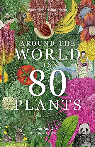 [9781399610698] Around the World in 80 Plants