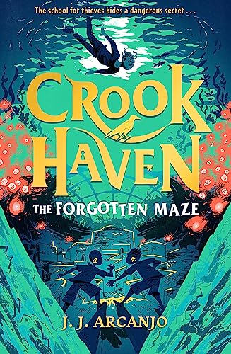 [9781444965759] Crookhaven: The Forgotten Maze: Book 2