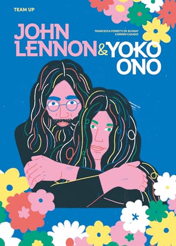 [9781914519727] John Lennon and Yoko Ono (Team Up)