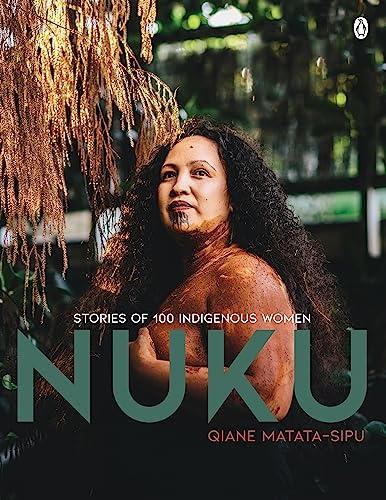[9781776950843] Nuku: Stories of 100 Indigenous Women