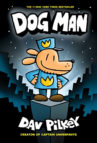 [9780545581608] Dog Man (#1 Dog Man)