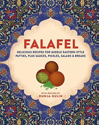 [9781788795272] Falafel: Delicious Recipes for Middle Eastern-Style Patties, Plus Sauces, Pickles, Salads and Breads
