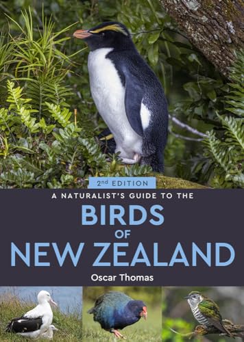 [9781913679415] A Naturalist's Guide to the Birds of New Zealand (2nd ed.)