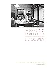 [9781988595702] A Feeling For Food