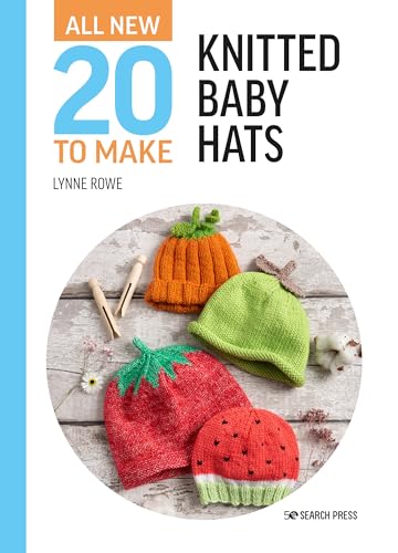 [9781782219767] All-New Twenty to Make: Knitted Baby Hats