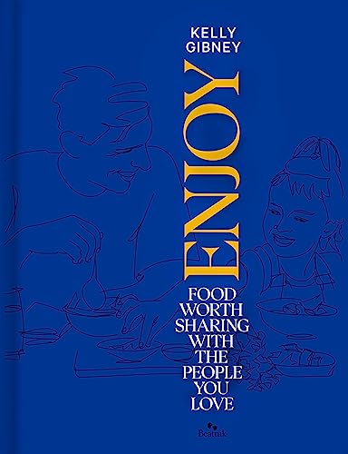 [9781991165732] Enjoy: Food Worth Sharing with the People You Love