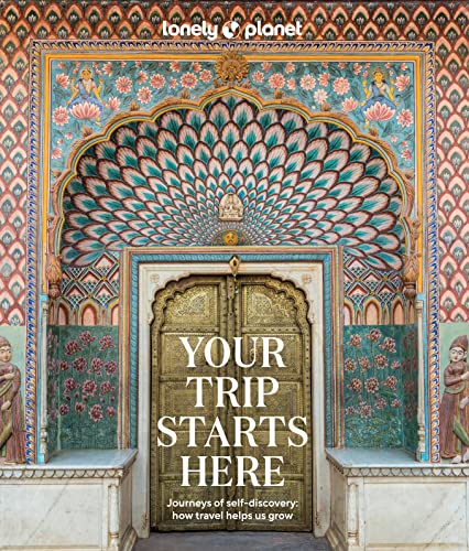 [9781837580064] Your Trip Starts Here (Lonely Planet)