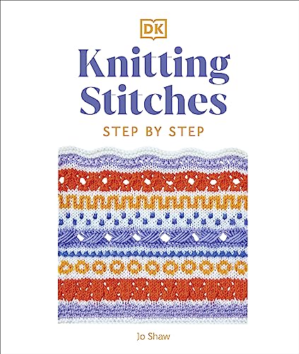 [9780241634141] Knitting Stitches Step-by-Step: More than 150 Essential Stitches to Knit, Purl, and Perfect