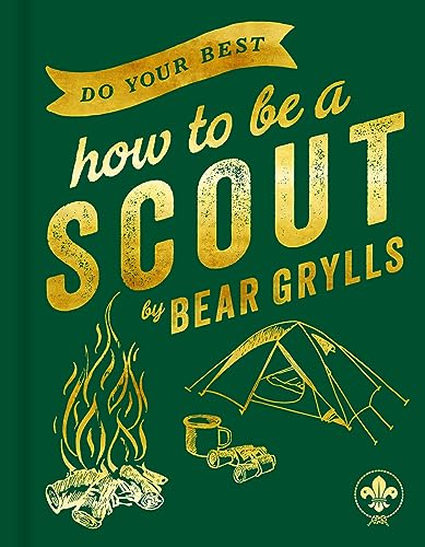 [9781399809870] Do Your Best: How to be a Scout