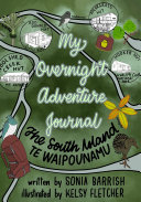 [9780473591984] My Overnight Adventure Journal - Te Waipounamu South Island [Back to the Wild]