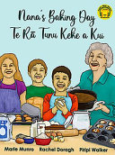 [9781991179050] Nana's Baking Day/TeRa Tunu Keke a Kui