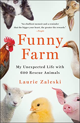 [9781250858436] Funny Farm - My Unexpected Life with 600 Rescue Animals
