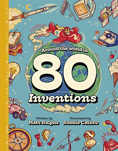[9781787419315] Around the World in 80 Inventions (HB)