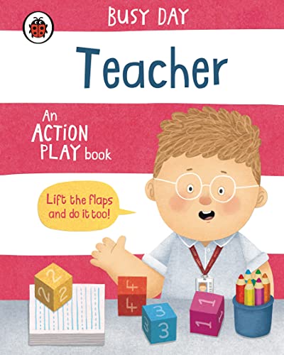 [9780241551066] Busy Day: Teacher - An Action Play Book