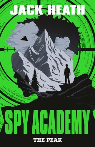 [9781761290473] The Peak (Spy Academy #1)