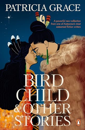 [9781776950546] Bird Child and Other Stories