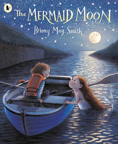 [9781529517040] The Mermaid Moon: A charming and magical tale of friendship and adventure from the award-winning Briony May Smith