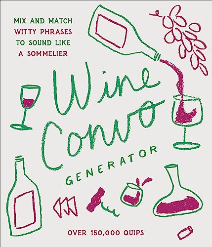 [9781797228082] Wine Convo Generator - Mix and Match Witty Phrases to Sound Like a Sommelier