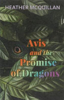 [9780995119758] Avis and the Promise of Dragons