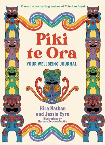 [9781991006745] Piki te Ora: Your Wellbeing Journal