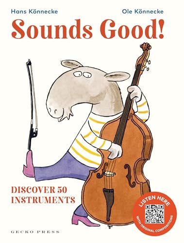 [9781776575558] Sounds Good!: Discover 50 Instruments (HB)