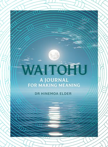 [9781776950898] Waitohu: A Journal for Making Meaning