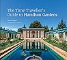 [9781738625000] The Time Traveller's Guide To Hamilton Gardens