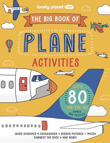 [9781837582952] The Big Book of Plane Activities (Lonely Planet Kids) Over 80 On-the-Go Games and Puzzles