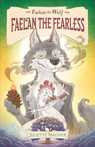 [9781775438212] Faelan the Fearless (#3 Faelan the Wolf)
