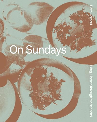 [9781743799093] On Sundays: Long Lunches Through the Seasons