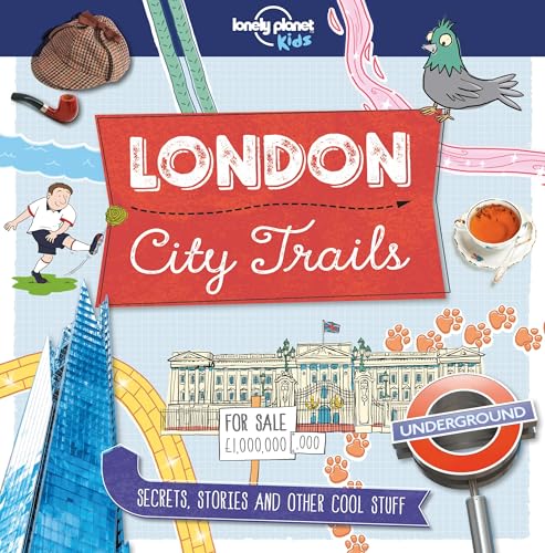 [9781760342272] London City Trails 1 Lonely Planet Kids