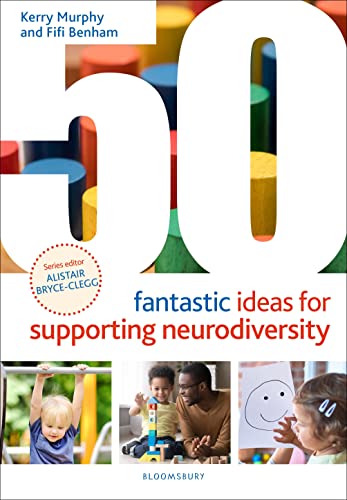 [9781801992183] 50 Fantastic Ideas for Supporting Neurodiversity