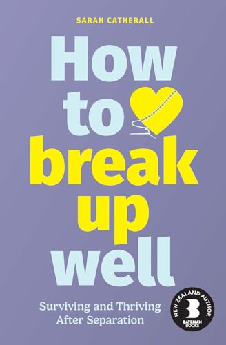 [9781776891054] How to Break Up Well