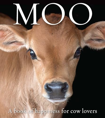 [9781922539823] Moo: A book of happiness for cow lovers