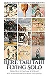 [9780473709648] Rere Takitahi Flying Solo Anthology