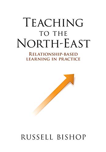 [9781988542614] Teaching to the North-East: Relationship-Based Learning in Practice