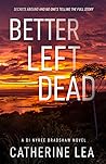 [9781776891160] Better Left Dead (#2 DI Nyree Bradshaw)