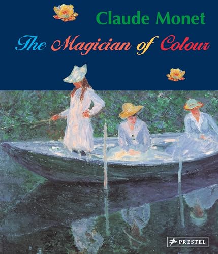 [9783791375687] Claude Monet: The Magician of Colour